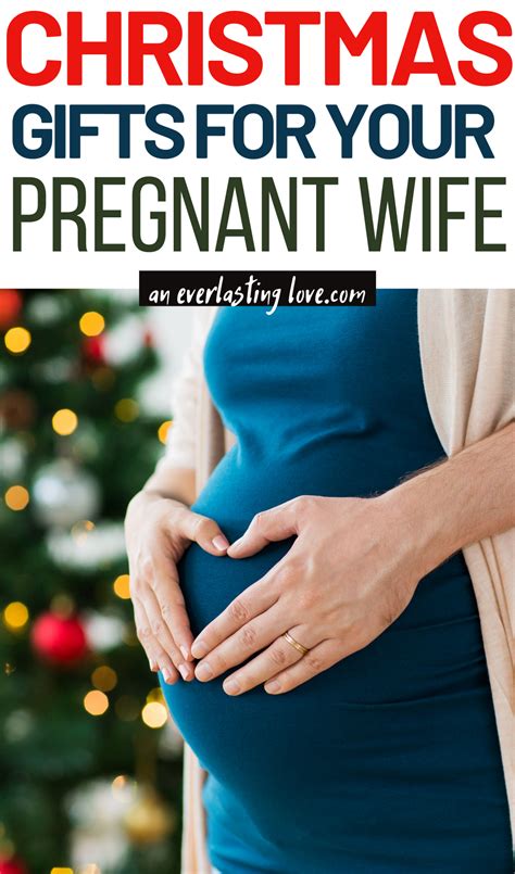 best christmas gift pregnant wife